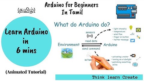 தமிழ் | What is Arduino? |  Tutorial (Lecture) 1: Arduino Tamil | Lost Tech Tamil