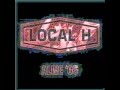 Local H - High Fiving MF (live)