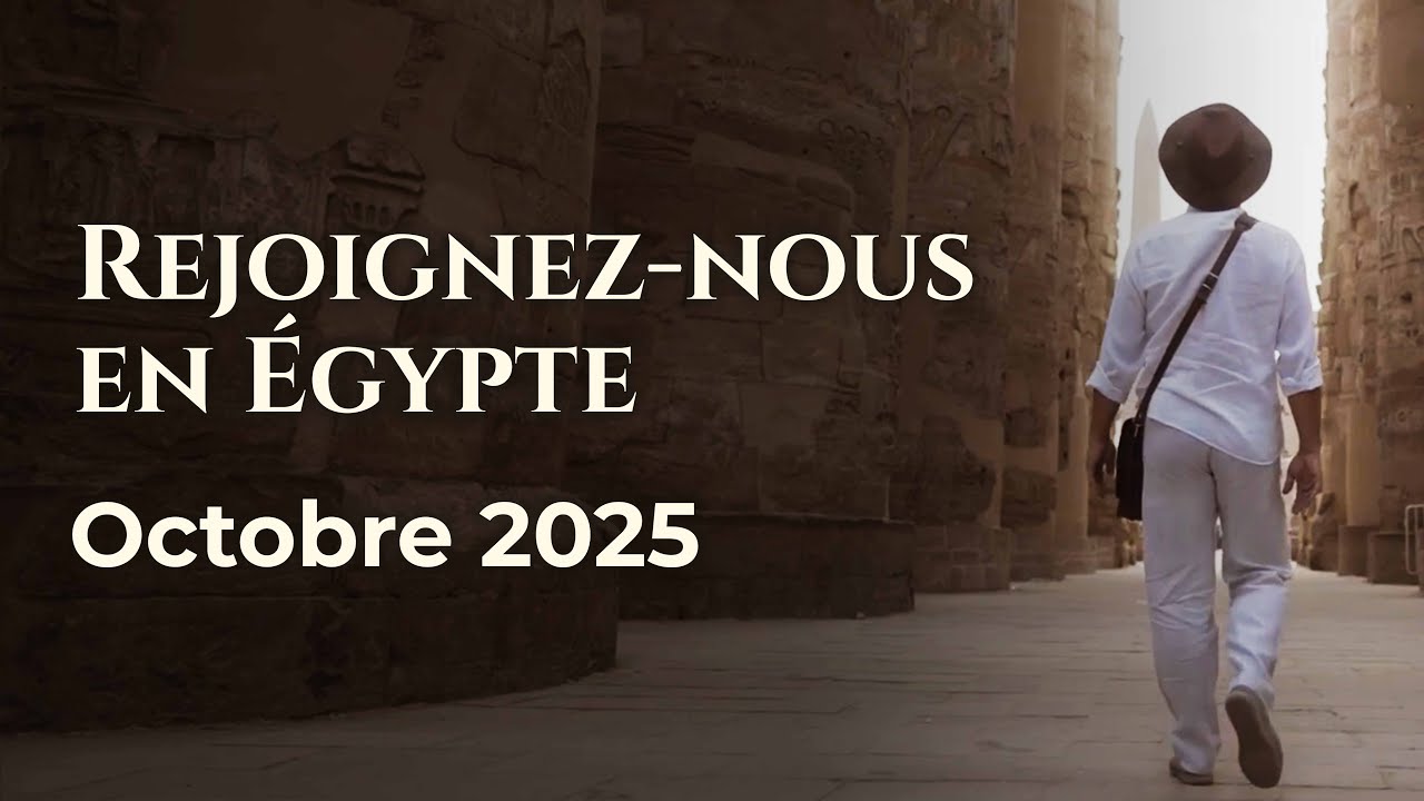 Rejoignez-nous en Égypte | Octobre 𝟐𝟎𝟐𝟓