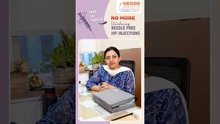 Fear of IVF Injections? No More! | Introducing Needle-Free #IVF Injections at #HegdeFertility #Fear