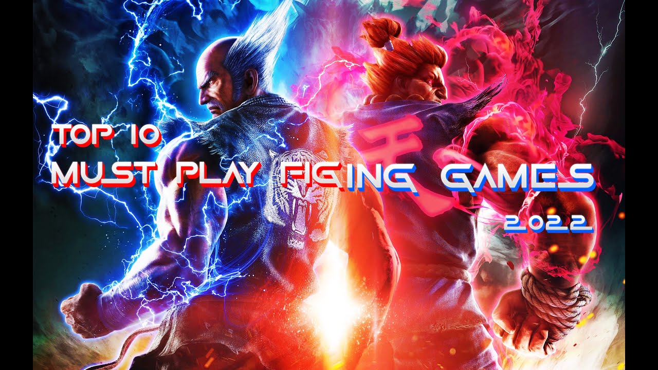 Top 10 Must Play Fighting Games 2022 PS5, XBOX SERIES X, PC YouTube