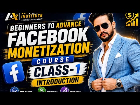 Facebook Page Monetization Class 1 |Latest Course 2026 #facebook #monetization #ContentMonetization 