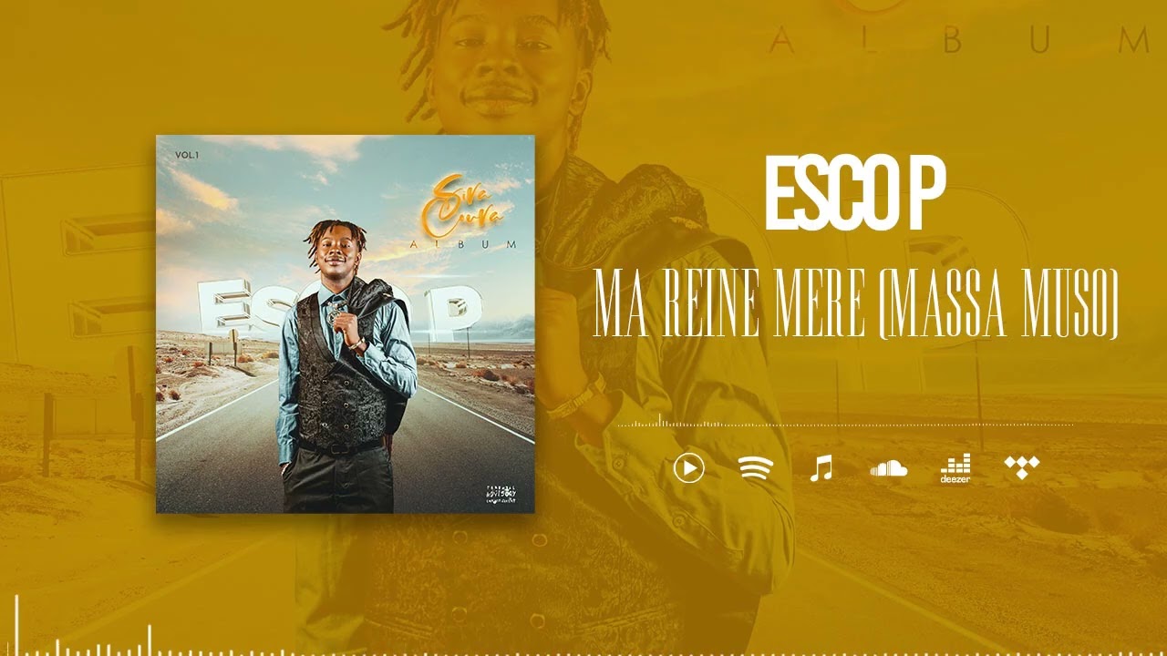 Esco P - Ma reine mère(Massa muso) (Son Officiel)