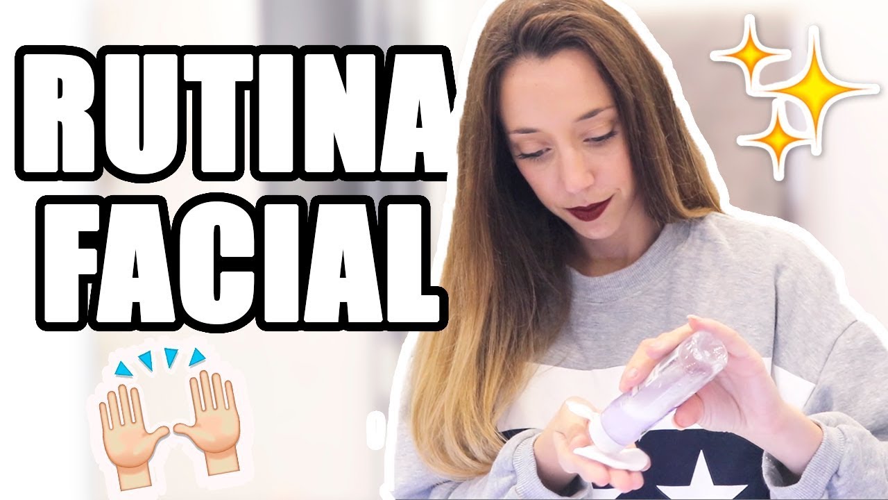 RUTINA FACIAL 💁🏼 ¿Cómo me cuido la piel? (granos, ojeras, puntos negros...) | Laura Muñoz