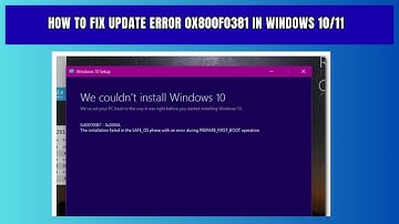 How to Fix Update Error 0x800f0381 in Windows 10111