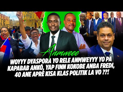 Woyyy Dyaspora Yo Rele Anmweyyy Yo Pa Kapabab Ankô, Yap Finn Kokobe Anba Fredi, 40 Ane Aprè Kisa K