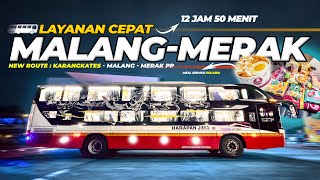 New Faster Service  Karangkates  Malang  Merak With Harapan Jaya Sleeper Bus