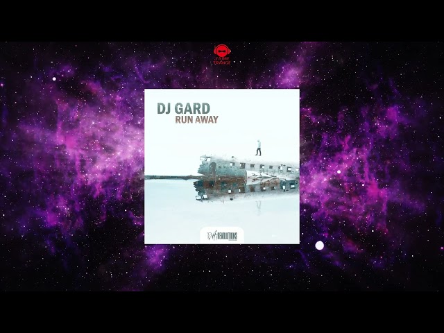 DJ Gard - Run Away