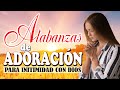 Alabanzas Cristianas por sanidad y libracion | Musica cristiana mas hermosa del mundo