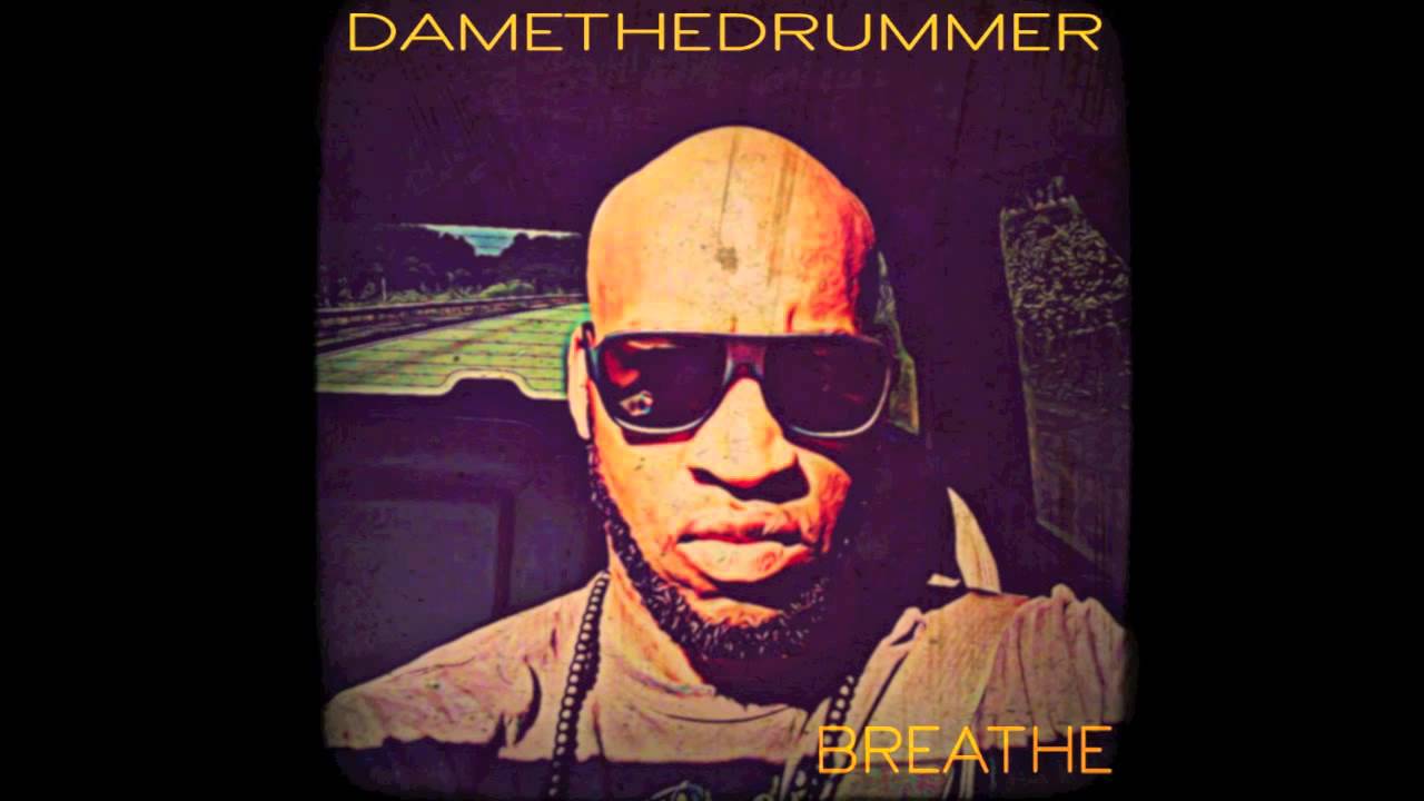 Watch Dame Drummer "BREATHE" on YouTube Watch Dame Drummer "BREATHE" on YouTube