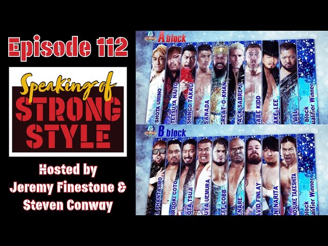 NJPW #G1CLIMAX34 Block analysis | #NJPW New Japan Soul preview | Speaking of Strong Style