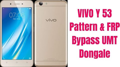 ViVo Y53 Pattern Unlock / FRP Remove UMT Dongale