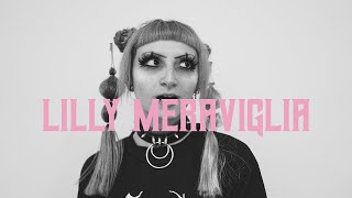 Lilly Meraviglia: l'intervista