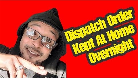 Dispatch order kept at my home overnight 2025 how much am getting pay / Roadie / frayt 2025