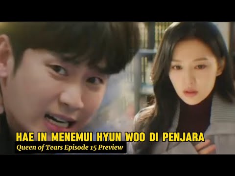 Queen of Tears Episode 15 Preview ~ Hanya Hyun Woo Yang Ada Dalam Ingatan Hae In