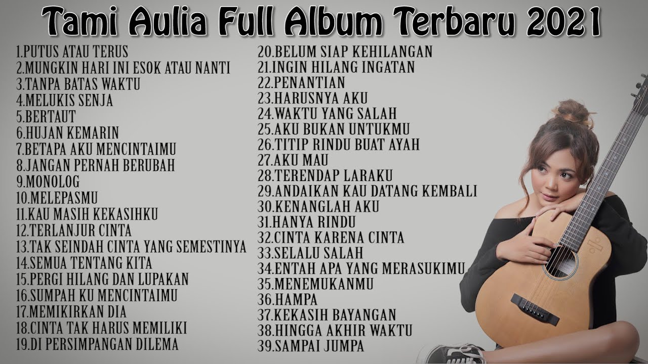 Tami Aulia Full Album Terbaru 2021   Top 39 Cover Terpopuler Lagu Galau