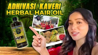Baalon Ka Natural Care: Adhivasi Kaveri Herbal Hair Oil ke Saath