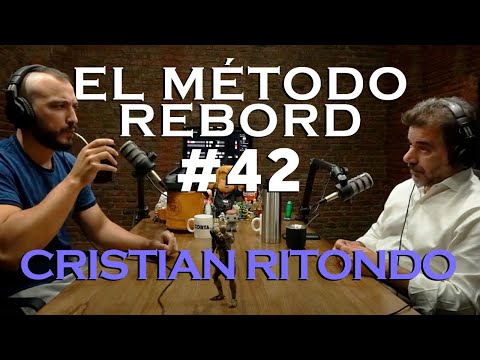 El Método Rebord #42 - Cristian Ritondo