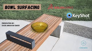 Bowl Surfacing | SOLIDWORKS Boundary Surface | Keyshot HDRI | Keyshot Perspective Match | CADable