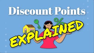 Discount Points Explained!