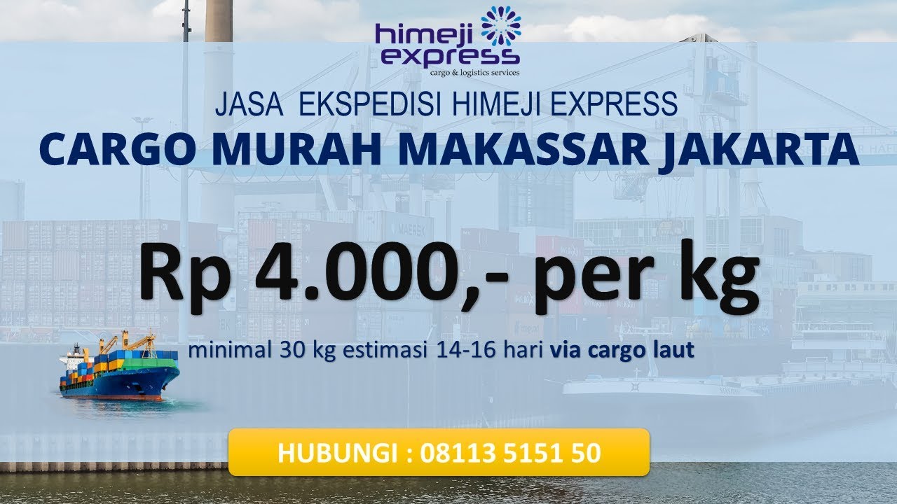 Cargo Murah Makassar Jakarta 7 000 Per Kg Himeji Express