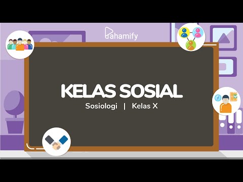 Sosiologi Kelas 10: Kelas Sosial