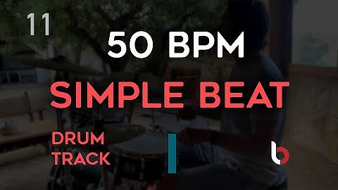 50 BPM Drum Beat - Simple Straight