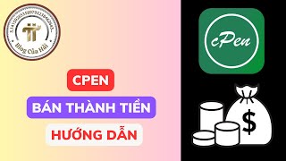 Hướng Dẫn Bán CPEN Thành Tiền l Blog Của Hải