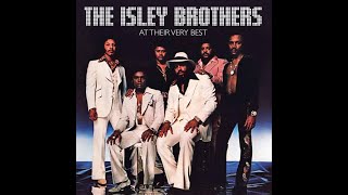 ISRAELITES:The Isley Brothers - {At Your Best} You Are Love 1976 {Extended Version}