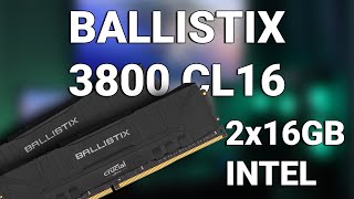 Простой стабильный разгон 32GB Crucial Ballistix 3800cl16 Intel