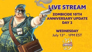 Zombicide 10th anniversary - Update Day 2