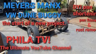 DYI SHORTENING VW PAN FOR A DUNE BUGGY BUILD BEGINNERS BEWARE THIS NOT TOO FUN 1ST ATTEMPT #philatv