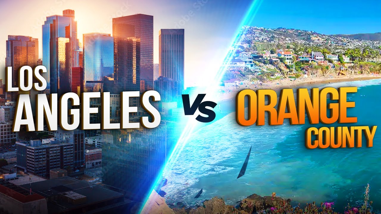 Orange County vs Los Angeles County Where Should You Live in 2024? YouTube