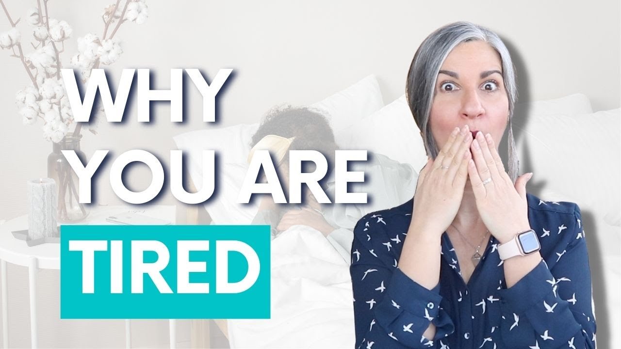 The REAL Reason You Are ALWAYS Tired And What To Do YouTube