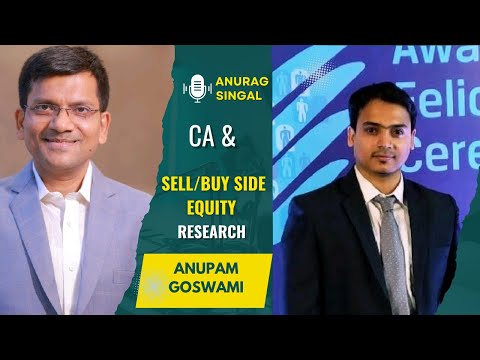 Meet Anupam Goswami - Career In Equity Research
