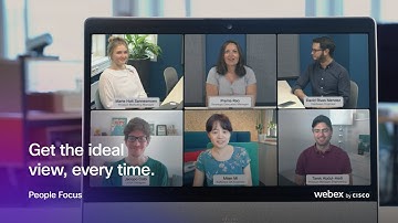 Get the best view for your video conferences with Webex