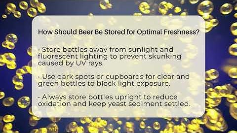 How Should Beer Be Stored for Optimal Freshness? - The Pint Guy