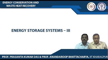 Lecture 53 : Energy Storage Systems - III