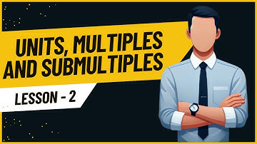 Physics SS1 2: Units, Multiples & Submultiples | Nigerian Secondary School Physics