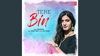 Tere Bin - Harsohena