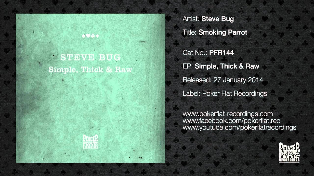 Steve Bug: Smoking Parrot