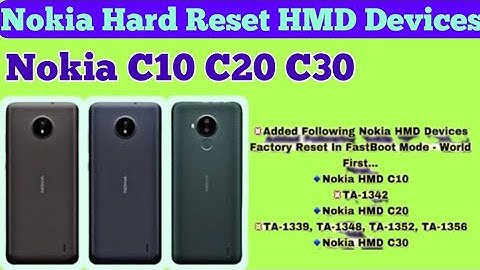 Nokia C10/C20/C30 Hard Reset New Update  HMD Devices Factory Reset In FastBoot Mode World First 2023