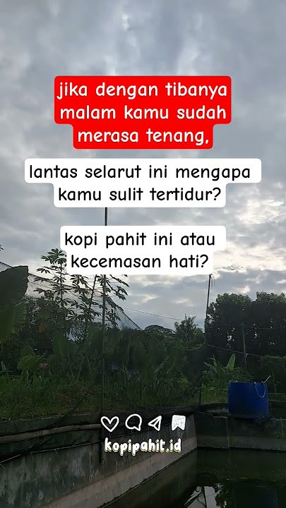kopi pahit atau kecemasan hati? ❓😊 #storywa #quotes #motivasi
