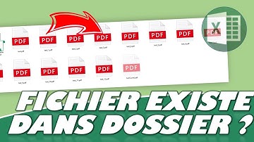 COMMENT SAVOIR SI UN FICHIER EXISTE DANS UN DOSSIER EN VBA AVEC EXCEL ?