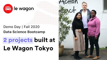 Data Science Coding Bootcamp Tokyo | Le Wagon Demo Day - Fall 2020