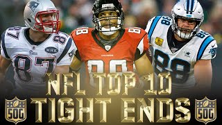 NFL Top 10 Best Tight Ends Ever by SOG Football 22,013 views 3 years ago 12 minutes, 40 seconds