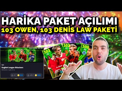 BÖYLESİNİ BEKLEMİYORDUM😲HARİKA PAKET AÇILIMI🔥103, OWEN, DENİS LAW'LI PAKET (EFOOTBALL 2024 MOBİLE)