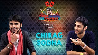 Poker Pandey Episode 2 Chirag Sodha