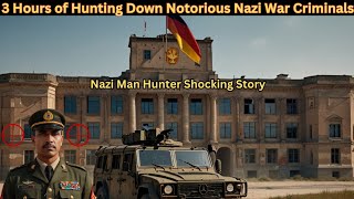 3 Hours of Hunting Down Notorious Nazi War Criminals Shocking Story