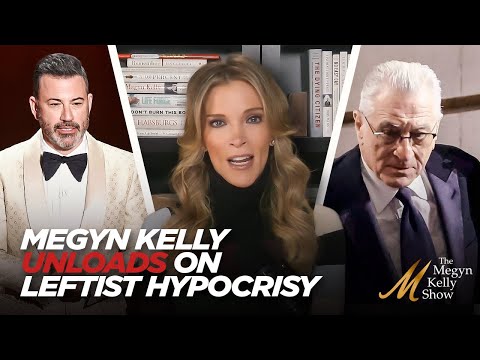 Megyn Kelly Unloads on Jimmy Kimmel, Robert De Niro, and George Stephanopoulos for Leftist Hypocrisy